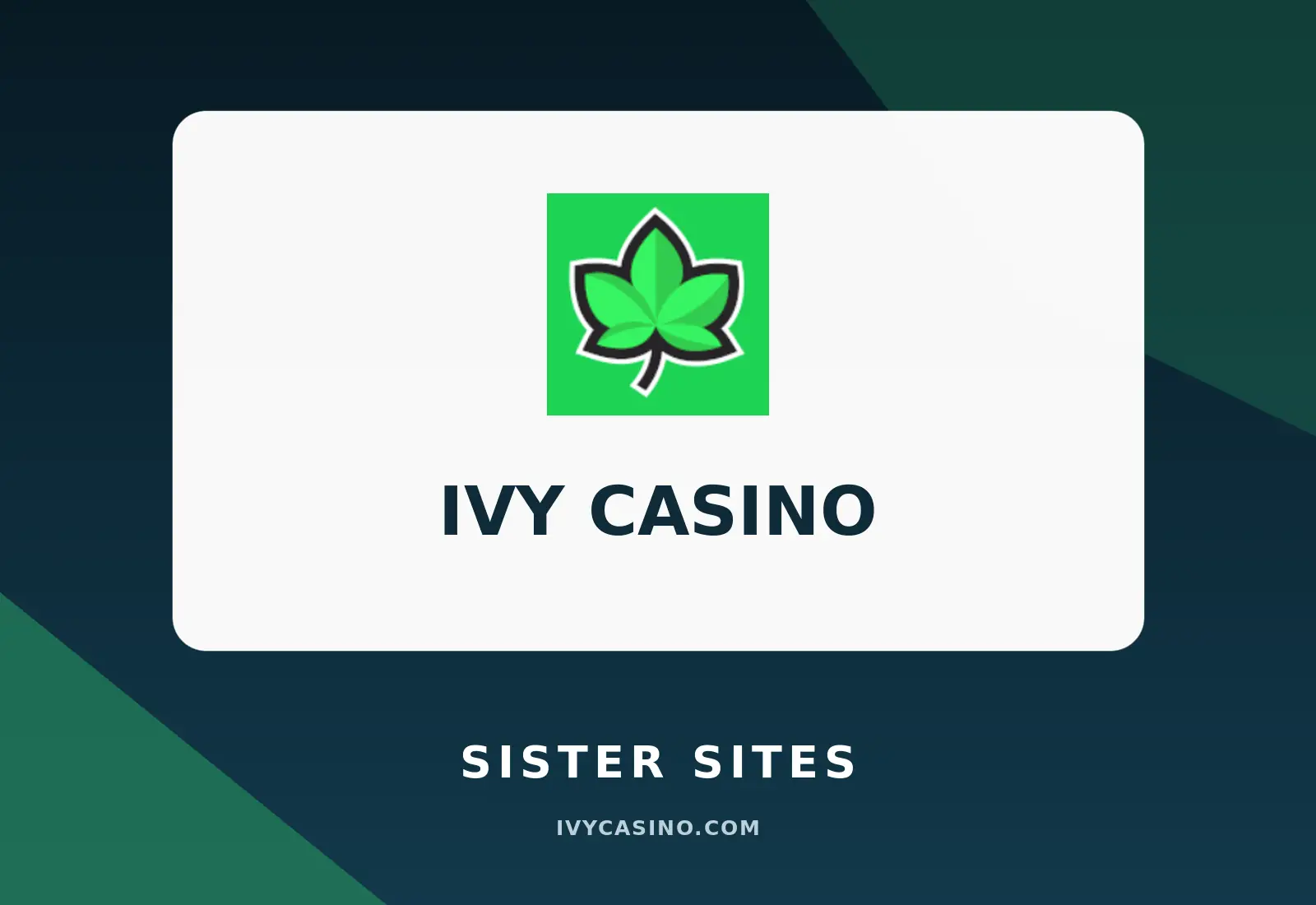 Ivy Casino Sister Sites