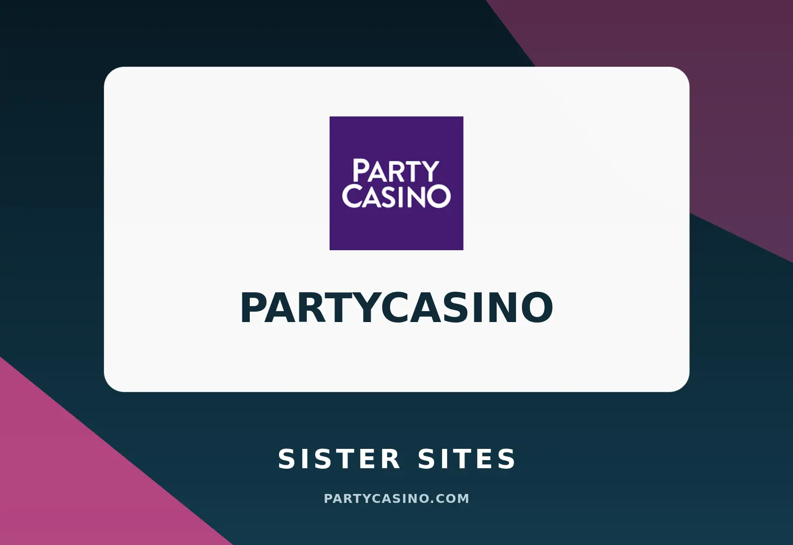 PartyCasino Sister Sites