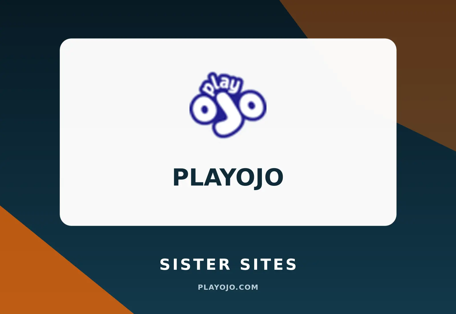 PlayOJO Sister Sites