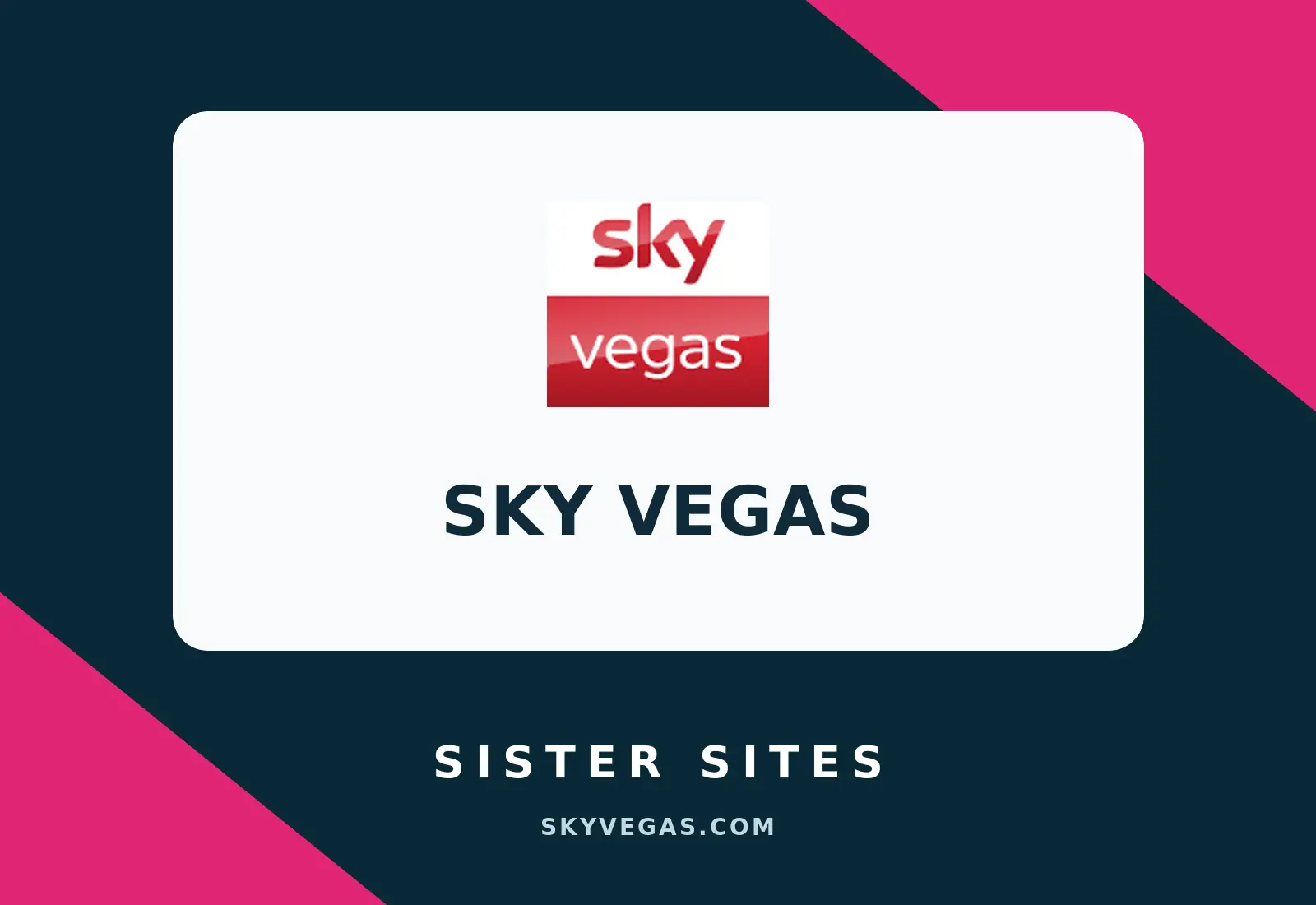 Sky Vegas Sister Sites