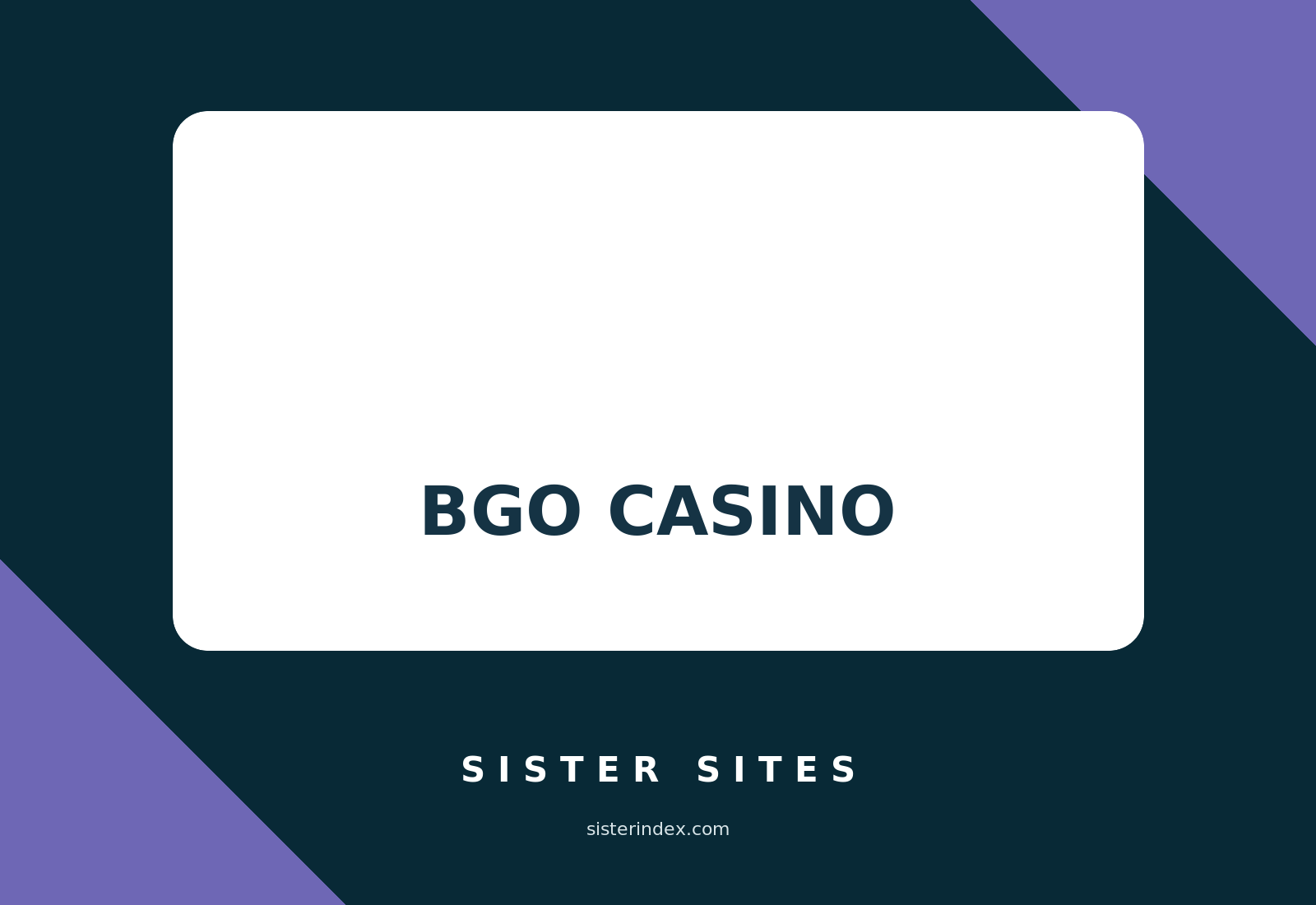 BGO Casino Sister Sites