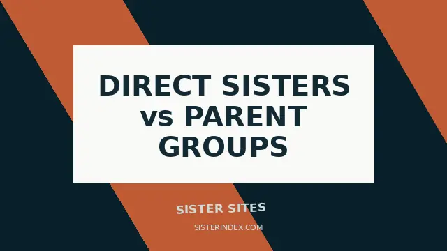 Direct Sister Sites vs Parent-Group Brands