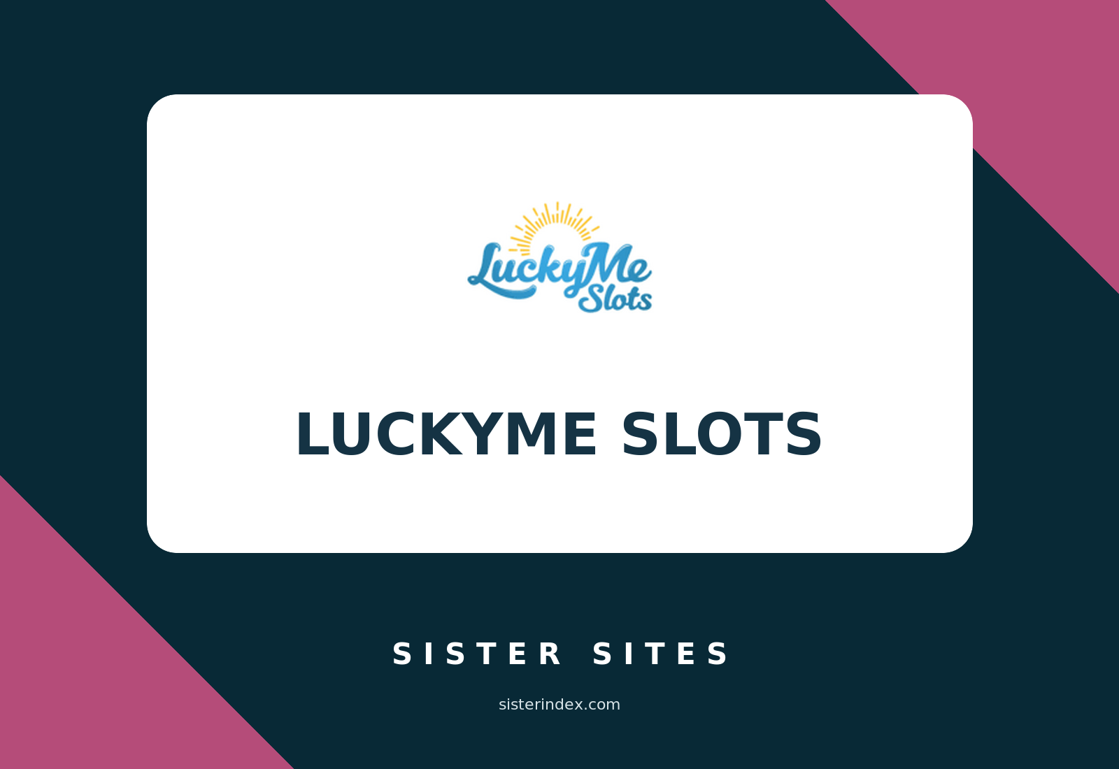 LuckyMe Slots Sister Sites